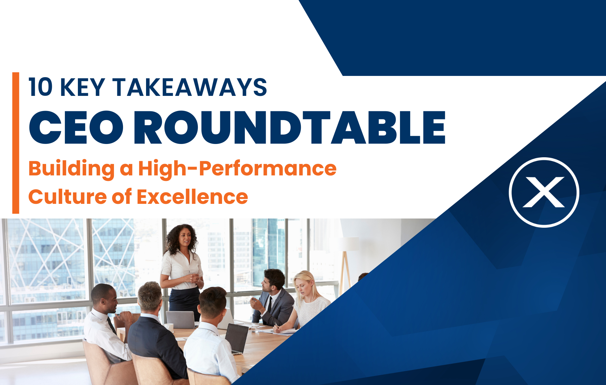 10 Key Takeaways for Building a High Performance Culture of Excellence