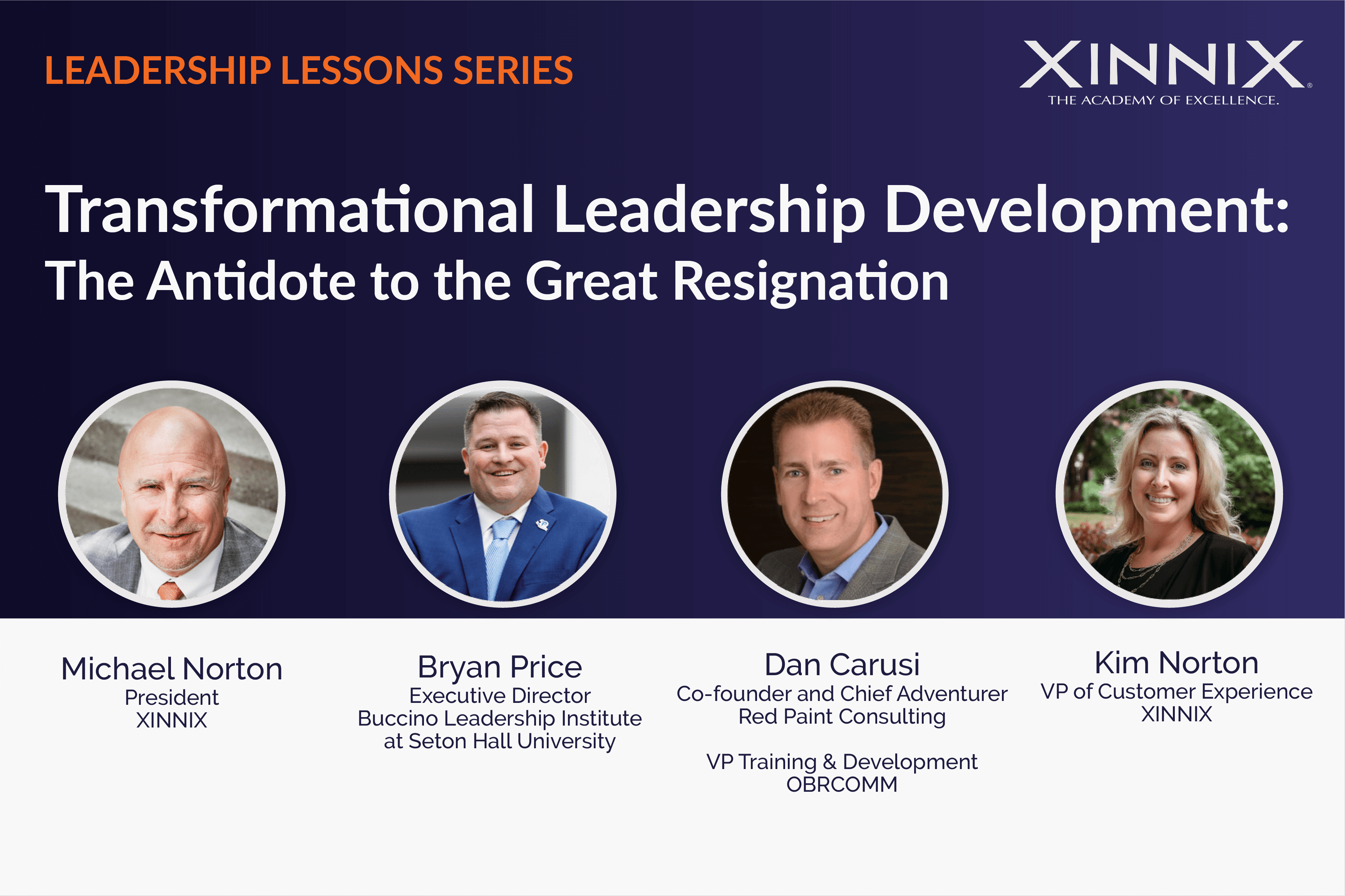 Transformational Leadership Development: The Antidote to the Great 
Resignation